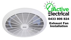 Exhaust Fans in Scoresby. iActive Electrical Free Quotes Call Now 0433 806 824
